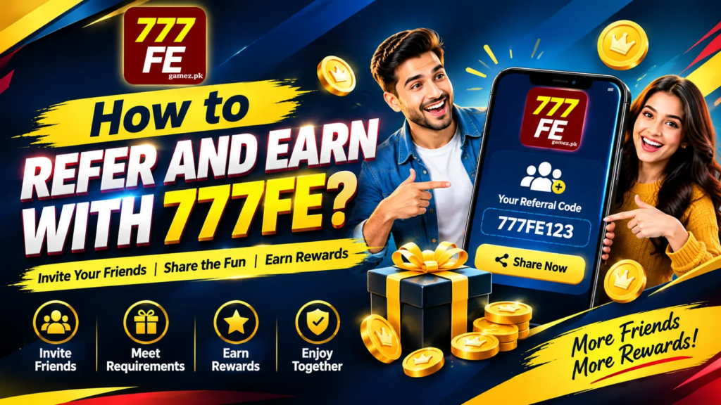 Refer and Earn With 777Fe